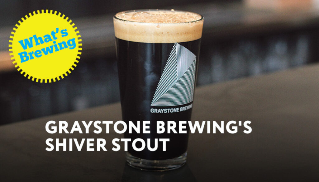Whats-Brewing-graystone3