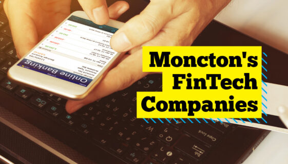 Moncton's FinTech Companies