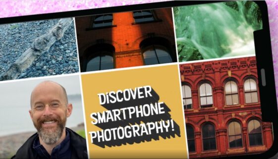 Discover Smart Phone Photography